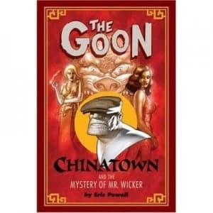 Chinatown and the Mystery of Mr. Wicker by Eric Powell Hardback