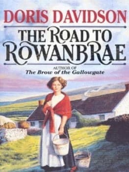 The Road to Rowanbrae by Doris Davidson Paperback