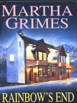 Rainbows End by Martha Grimes Paperback