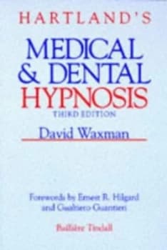 Hartlands Medical and Dental Hypnosis by David Waxman and John Hartland Paperback