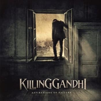 Killing Gandhi - Aspirations of Failure CD