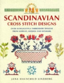 Scandinavian Cross Stitch Designs by Jana Hauschild Lindberg Book