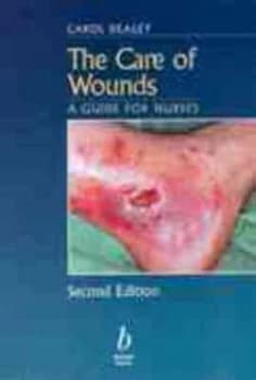 The Care of Wounds by Carol Dealey Paperback