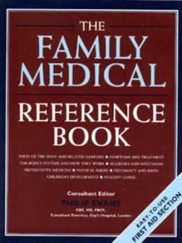 The Family Medical Reference Book by Philip Evans Hardback