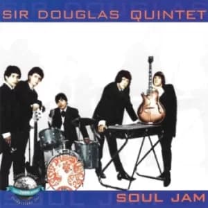 Soul Jam by Sir Douglas Quintet CD Album