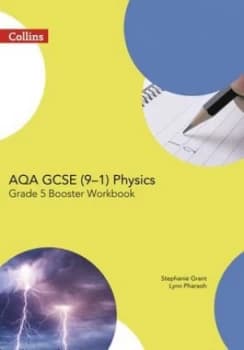 Aqa Gcse 9-1 Physics Grade 5 Booster. Workbook by Stepanie Grant Paperback