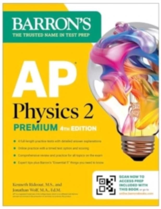 AP Physics 2 Premium, Fourth Edition: Prep Book with 4 Practice Tests + Comprehensive Review + Online Practice (2026) Paperback / softback