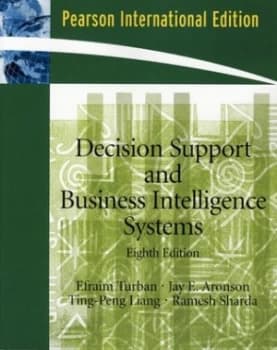 Decision Support and Business Intelligence Systems by Efraim Turban Paperback