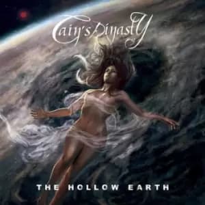 The Hollow Earth by Cains Dynasty CD Album