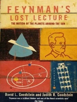 Feynmans Lost Lecture by David L Goodstein Paperback
