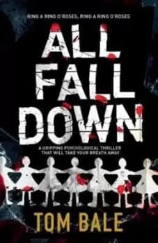 All Fall Down - Tom Bale - Paperback - Used