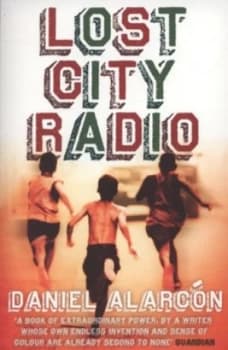 Lost City Radio by Daniel Alarcn Paperback