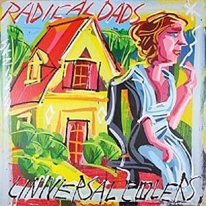 Radical Dads - Universal Coolers Vinyl