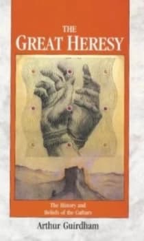 The Great Heresy by Arthur Guirdham Paperback