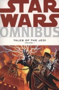 Tales of the Jedi. Vol. 1 by Kevin J Anderson and Tom Veitch and Christian Gossett Paperback