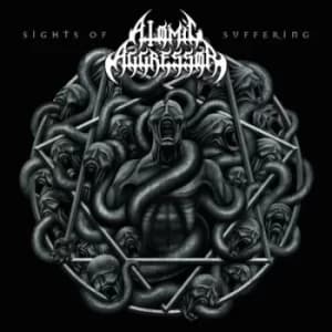 Sights of Suffering by Atomic Aggressor Vinyl Album