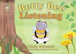 Betty Bee Listening by Linda Elizabeth Marston Paperback