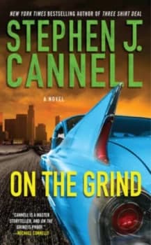 On the Grind by Stephen J Cannell Paperback