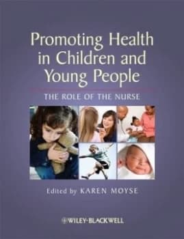 Promoting Health in Children and Young People by Karen Moyse Book
