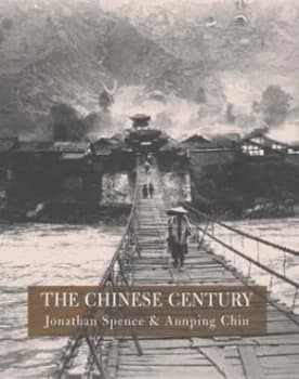 The Chinese Century by Jonathan Spence Paperback