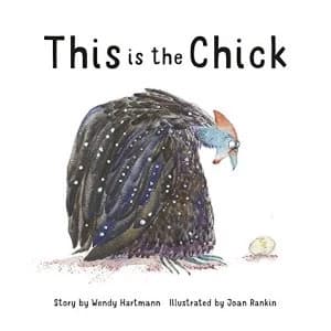 This Is the Chick by Wendy Hartmann (Hardback, 2017)