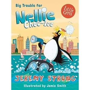 Big Trouble for Nellie Choc-Ice Paperback / softback 2018
