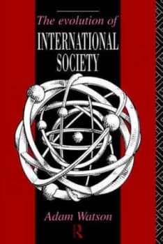 The Evolution of International Society by Adam Watson Paperback