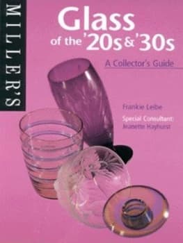 Millers Glass of the 20s and 30s by Jeanette Hayhurst Paperback