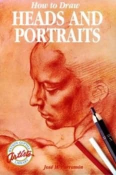 How to Draw Heads and Portraits by Jos Mara Parramn Book