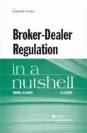 Broker-Dealer Regulation in a Nutshell