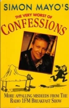 The Very Worst of Confessions by Simon Mayo Paperback