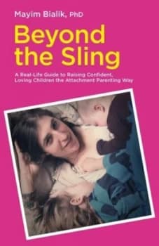 Beyond the Sling by Mayim Bialik Paperback