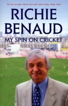 My Spin on Cricket by Richie Benaud Book