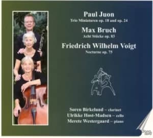 Paul Juon Trio Miniaturen Op 18 and Op 24/Max Bruch Acht by Paul Juon CD Album