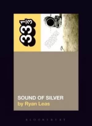 LCD Soundsystems Sound of silver by Ryan Leas