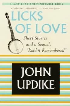 Licks of Love by John Updike Paperback