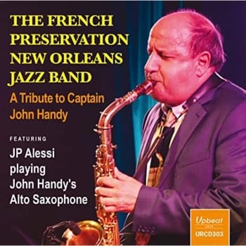 The French Preservation New Orleans Jazz Band - A Tribute to Captain John Handy CD