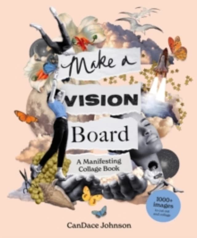Make a Vision Board : A Manifesting Collage Book Paperback / softback