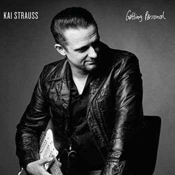 Kai Strauss (Tony Vega, Sax Gordon, Big Daddy Wilson) - Getting Personal CD