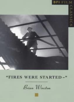fires Were Started _ by Brian Winston and British Film Institute Paperback