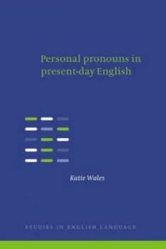 Personal Pronouns in Present-Day English by Katie Wales Book