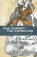 corset and the crinoline an illustrated histo