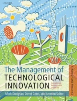 The Management of Technological Innovation by Mark Dodgson Paperback