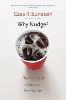 Why Nudge by Cass R. Sunstein Paperback