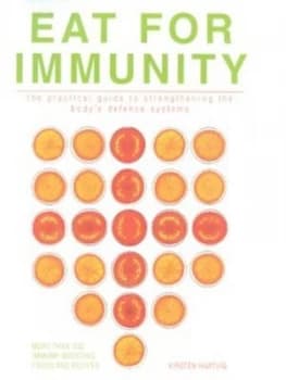 Eat for Immunity by Kirsten Hartvig Hardback