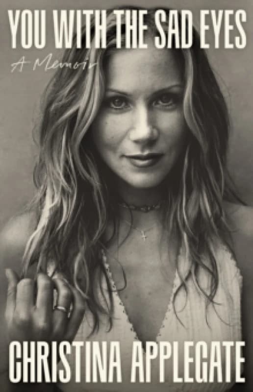 You with the Sad Eyes : A Memoir Hardback