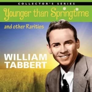 Younger Than Springtime and Other Rarities by William Tabbert CD Album