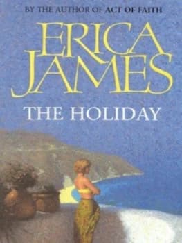 The Holiday by Erica James Book