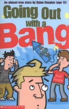 Going Out with a Bang by Joel Snape Paperback