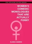 womens comedic monologues that are actually funny